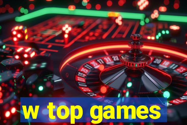 w top games